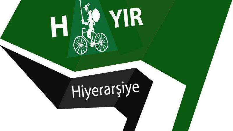 Referandum Kararımız: Hiyerarşiye HAYIR!